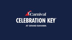 Carnival Cruise Line gibt Namen für neuen Hafen auf den Bahamas bekannt
